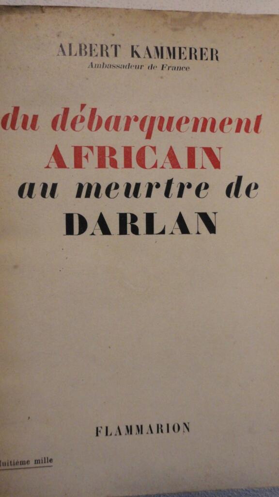 The African Landing to the Murder of Darlan