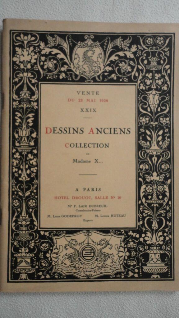 DUBREUIL F. ALTE ZEICHNUNGEN SAMMLUNG VON MADAME X... 1928. Drouot