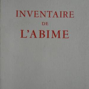 DUHAMEL Georges inventaire de l'abime. ex sur vélin