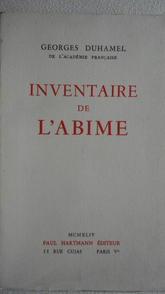 DUHAMEL Georges Inventaire de l'abîme. Copy on wove paper