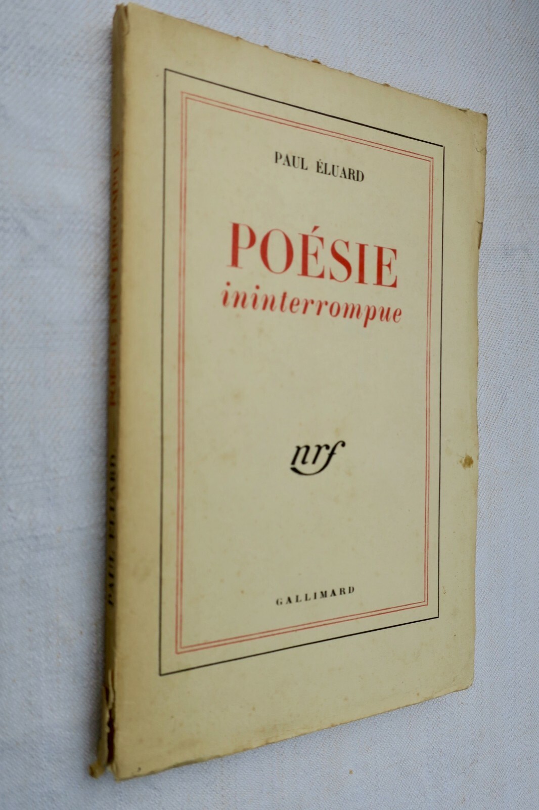 Eluard, Poésie ininterrompue, NRF, Gallimard, 1946, NRF blanche