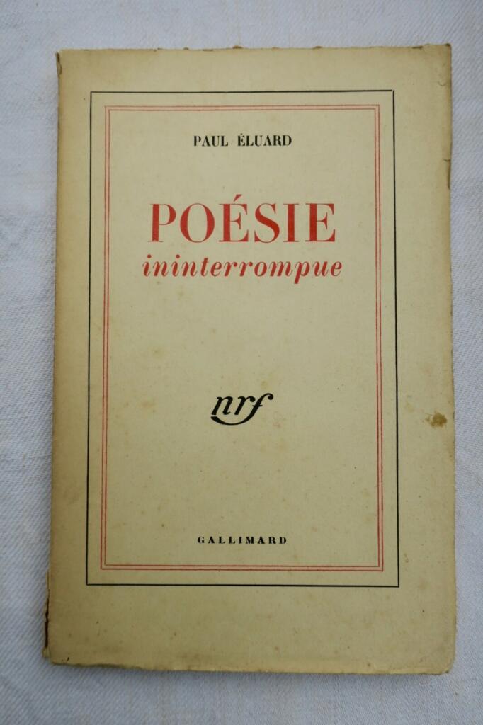 Eluard Poésie ininterrompue NRF Gallimard, 1946 NRF blanche