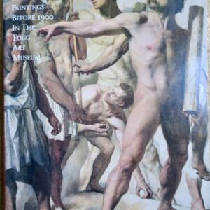 European Paintings Before 1900 in the Fogg Art Museum