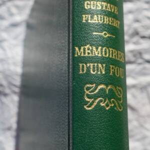 FLAUBERT (Gustave). Mémoires d'un fou. Novembre. Préface de Henri Guillemin