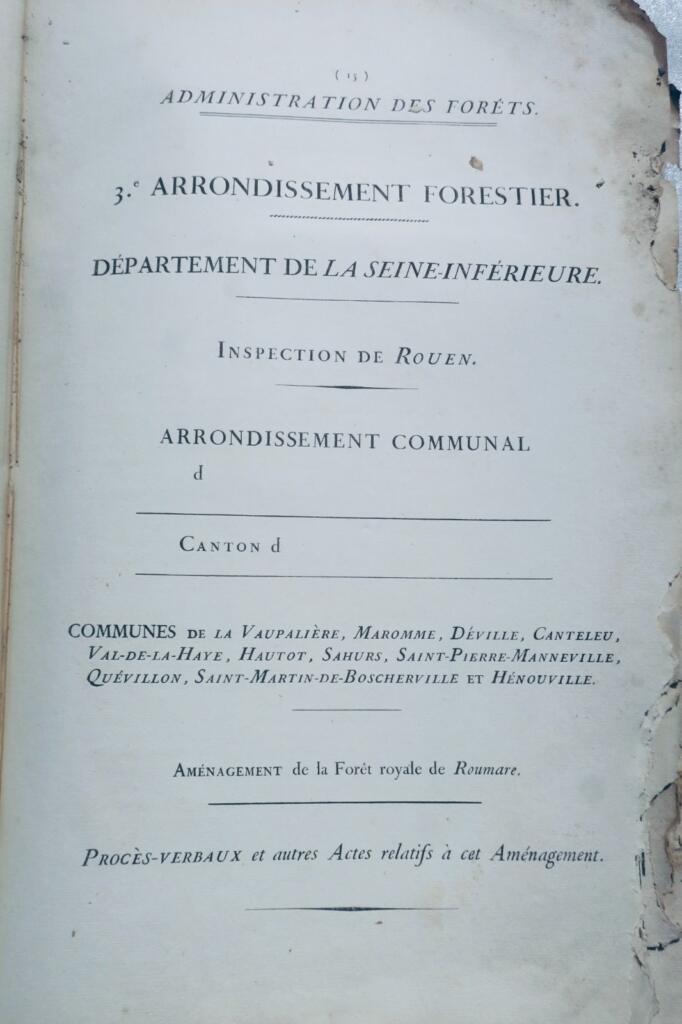 Waldinstruktion.. Anlagen Verwaltung der Wälder 1824 Rouen Roumare 76