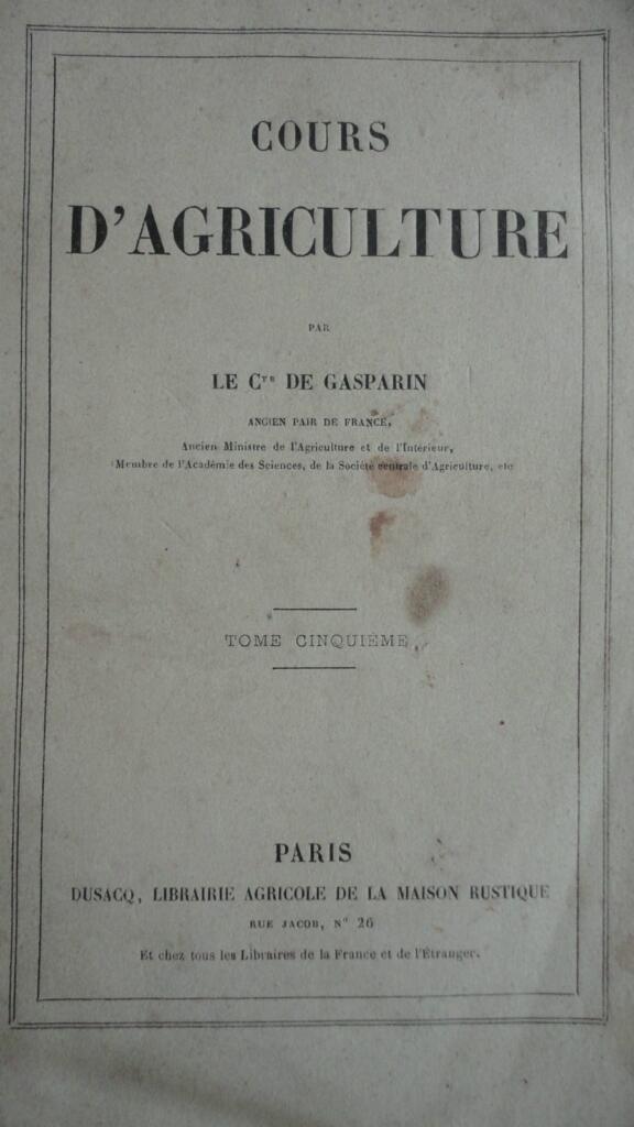 GASPARIN, Comte Adrien de COURS D&rsquo;AGRICULTURE. Tome 5 seul