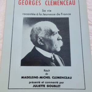 Georges Clemenceau – Sein Leben für die Jugend Frankreichs – Mit Widmung des Autors