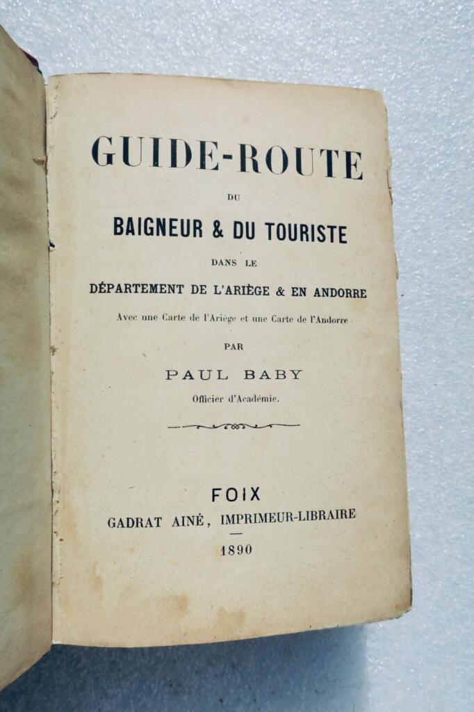 guide-route du baigneur & du touriste ARIEGE & EN ANDORRE 1890
