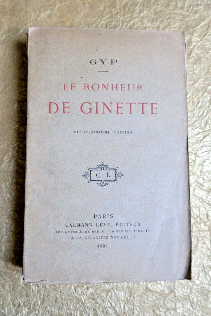 GYP LE BONHEUR DE GINETTE
