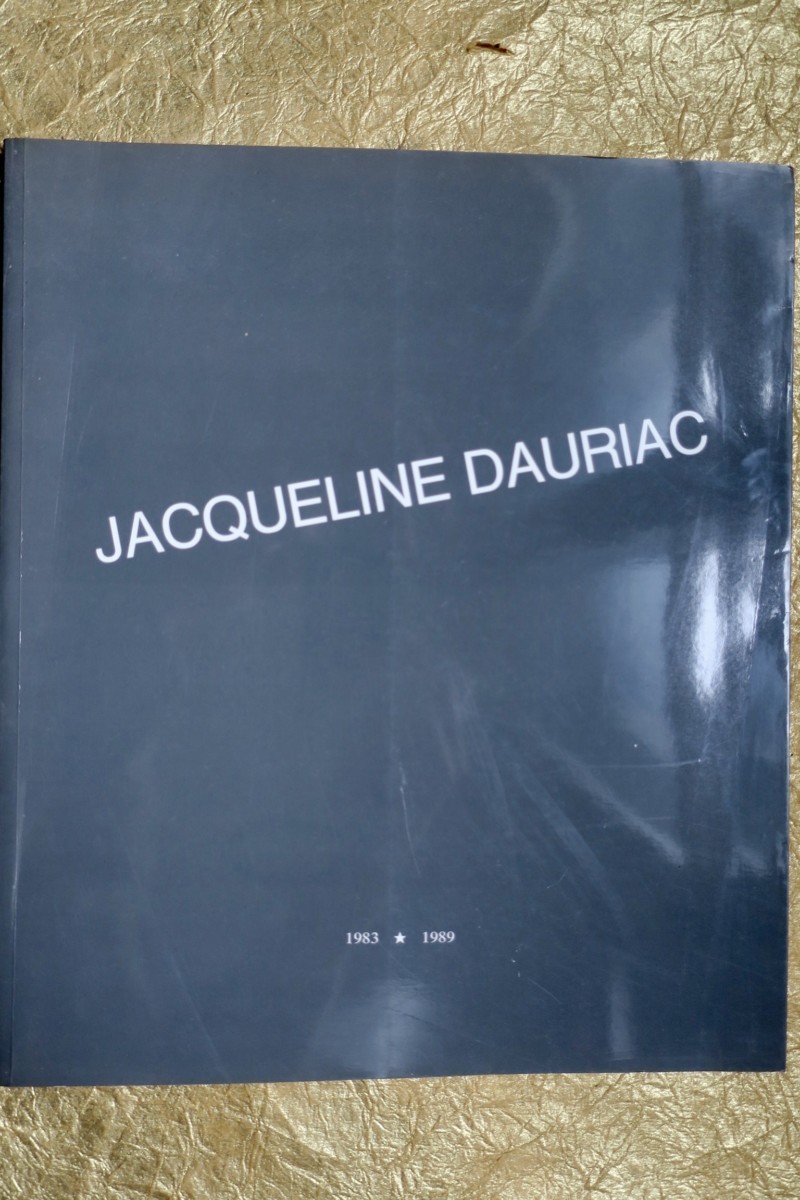 Jacqueline Dauriac 1989 dédicacé par l’auteur. - La Librairie Antique