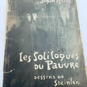 Johan Rictus, Drawings by Steinlen, P. Seghers, 1919 *Les Soliloques du Pauvre*