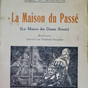 La Maison du Passé (La Maison des Dames Renoirs)