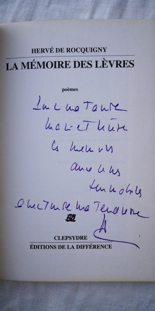 La mémoire des lèvres - Hervé De Rocquigny + 献辞入り