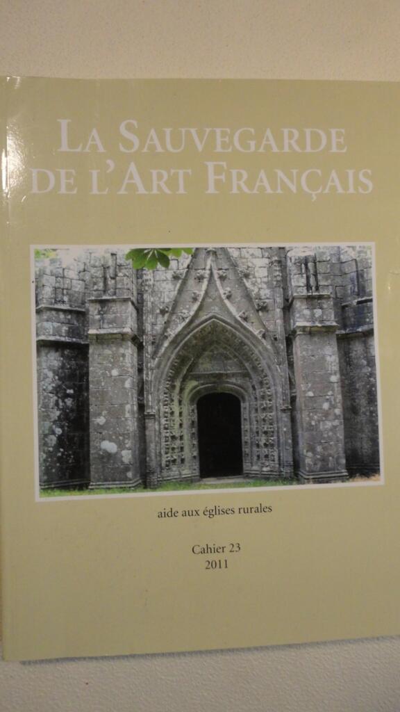 La sauvegarde de l’Art Français. Cahiers n° 23 Aide aux églises rurales