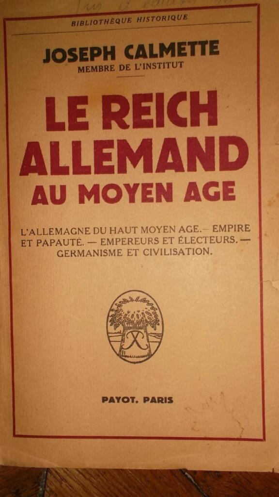 l'empire allemand au Moyen Âge 1951 Calmette