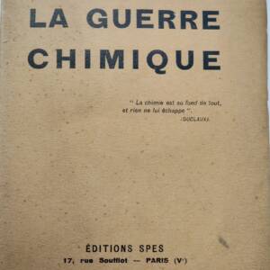 LEROUX, LA GUERRE CHIMIQUE, 1932