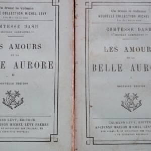 LES AMOURS DE LA BELLE AURORE (2 volumes complet)