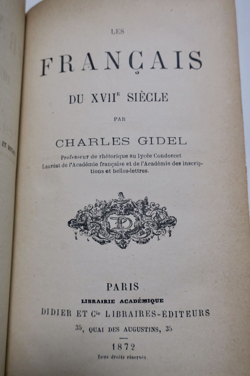 Les Français du XVIIe siècle C. Gidel