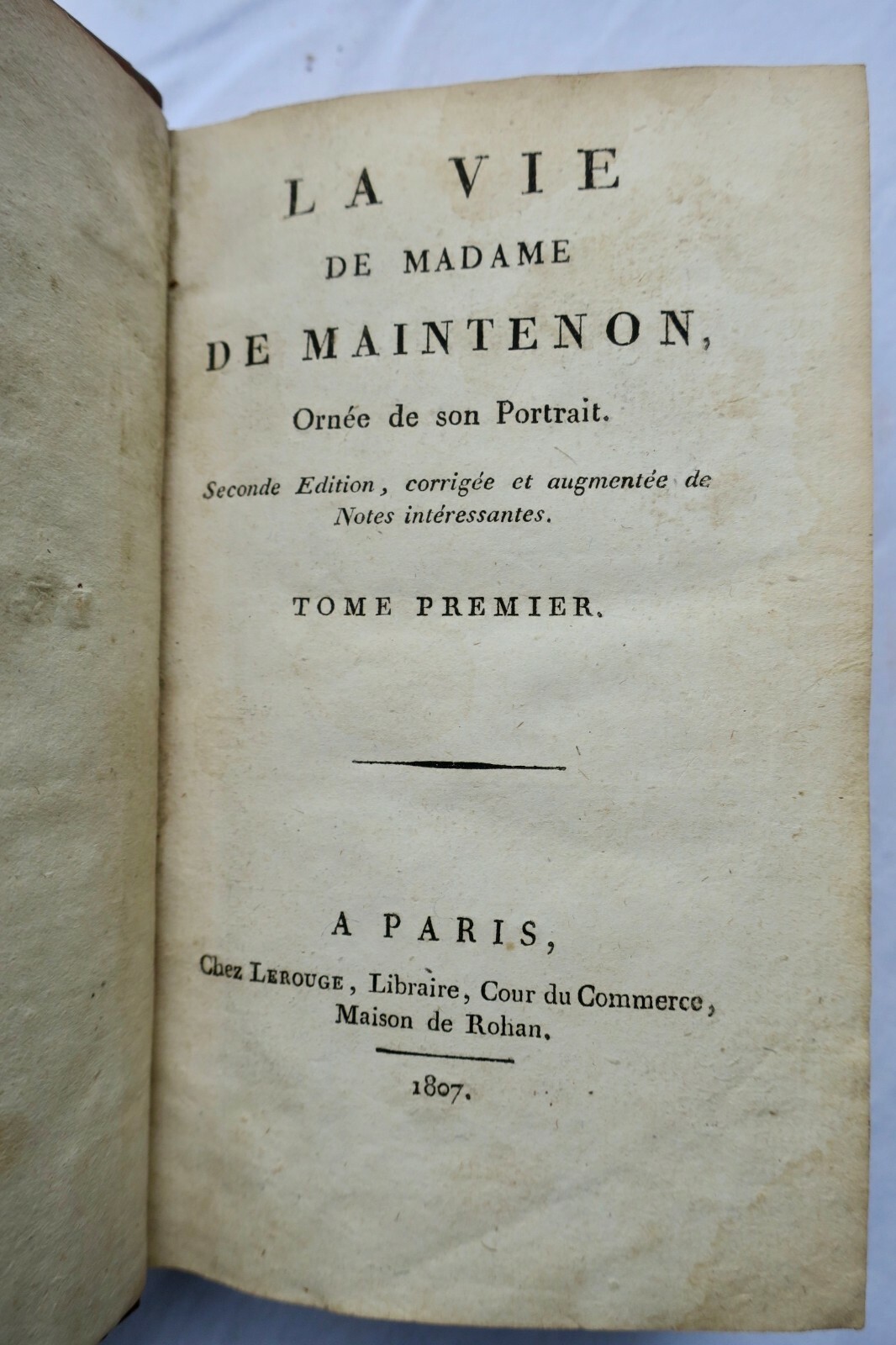 Madame de Maintenon: Her Life, 1807