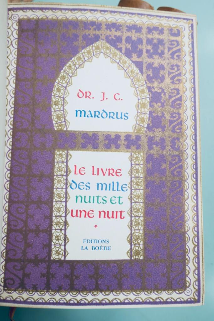MARDRUS LE LIVRE DES MILLE NUITS ET UNE NUITS