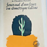 MAUROIS, André JOURNAL D&rsquo;UN TOUR EN AMÉRIQUE LATINE + dédicace - La Librairie Antique
