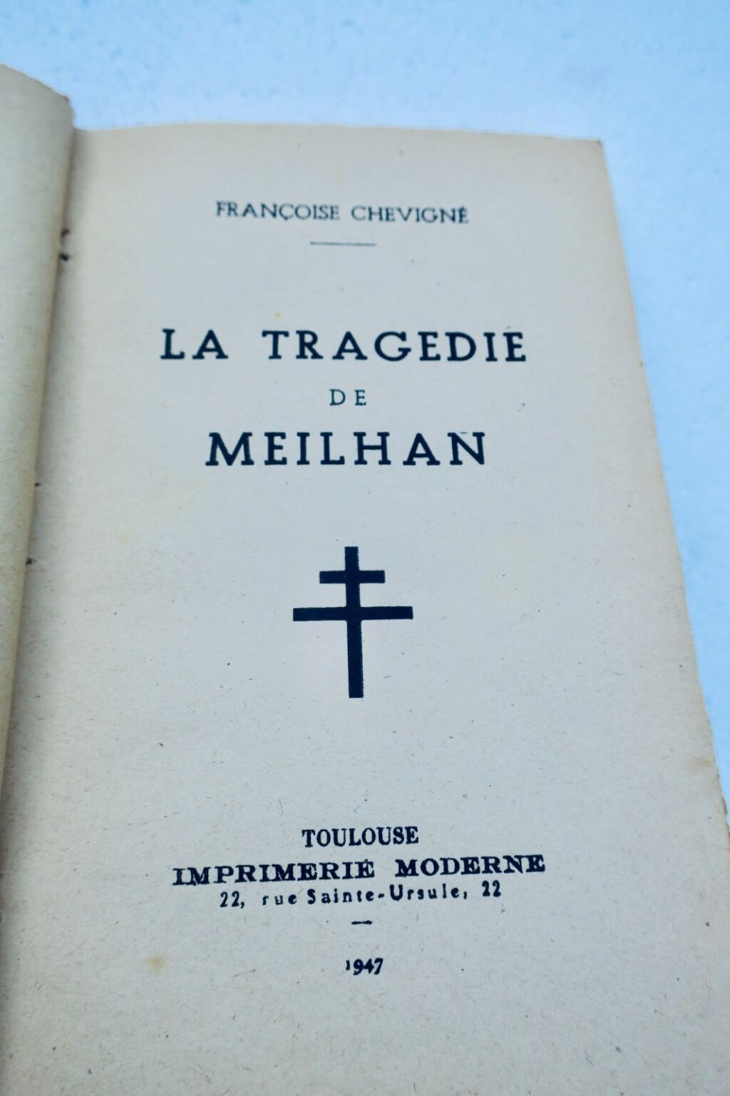 Meilhan CHEVIGNÉ La Tragédie de Meilhan 1947 résistance GERS 32