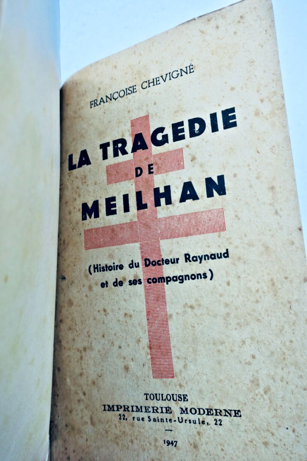 Meilhan CHEVIGNÉ La Tragédie de Meilhan 1947 résistance GERS 32