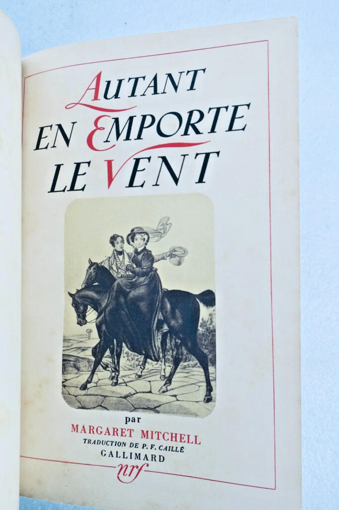 MITCHELL, Margaret Autant en emporte le vent. NRF 1939