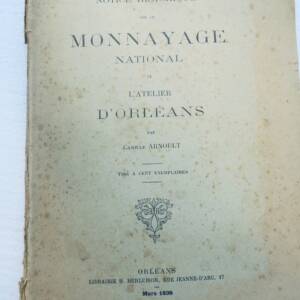 monnaie notice sur le monnayage national et l'atelier d'Orléans 1898