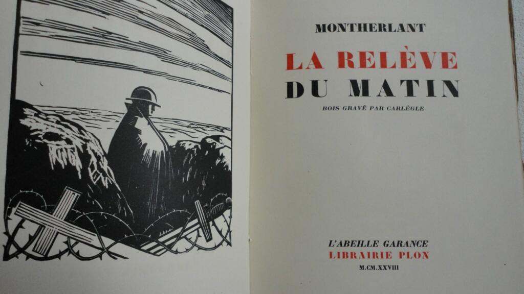 Montherlant La Relève du Matin. ex sur pur fil