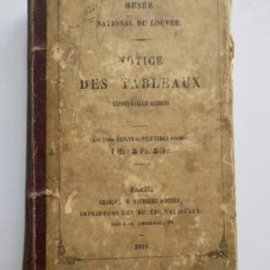 Louvre National Museum. Catalogue of paintings exhibited in galleries 1878
