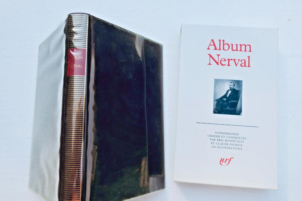 Nerval, Gérard de Album Gérard de Nerval. Iconographie choisie et commentée NRF