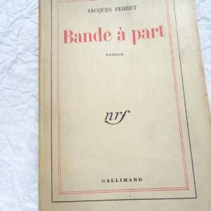 PERRET BANDE A PART 1951 NRF blanche