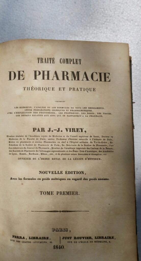Pharmacie VIREY Traité complet de pharmacie théorique et pratique 1840