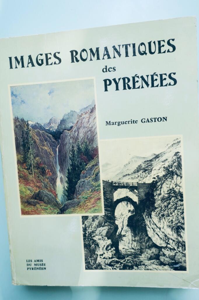 Pyrénées IMAGES ROMANTIQUES DES PYRENEES Pyrénées dans la peinture, estampes..