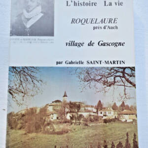 ROQUELAURE l'histoire la vie Roquelaure près d'Auch
