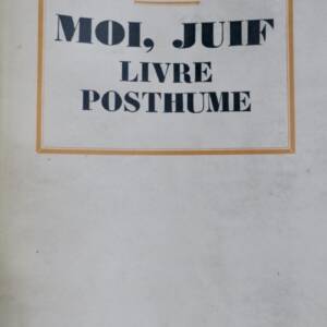 SCHWOB Moi, Juif. Livre Posthume 1928