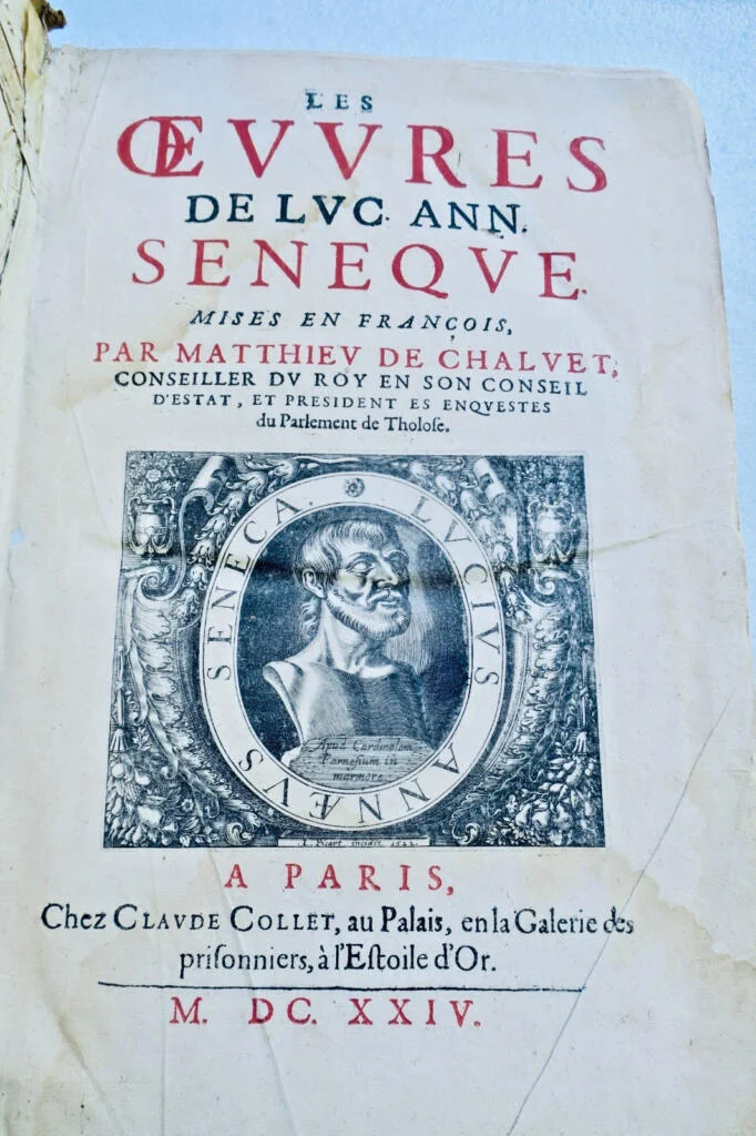 Seneca Works of Lucius Annaeus Seneca by Matthieu de Chaluet 1624