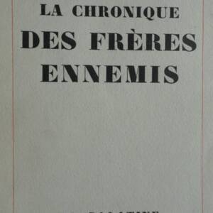 THARAUD Jérôme et Jean LA CHRONIQUE DES FRERES ENNEMIS sur Alfa