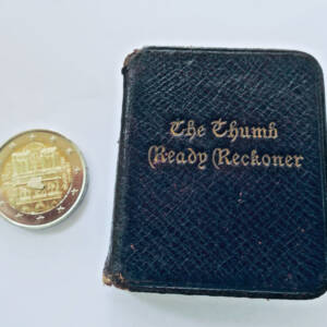 Thumb Ready Reckoner (Containing Calculations from One-sixteenth of a Penny