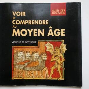 Voir et comprendre au Moyen Age, visuelle et gestuelle