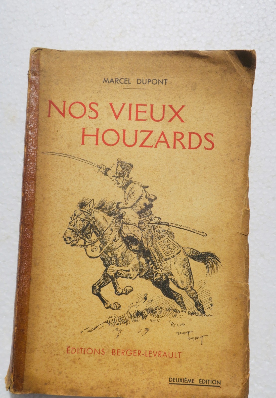 hussard DUPONT NOS VIEUX HOUZARDS - La Librairie Antique