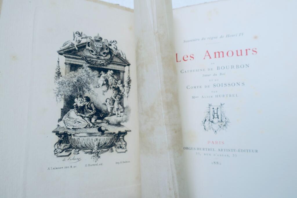 AMOURS DE CATHERINE DE BOURBON, sister of the King and the Comte de Soissons HENRI IV