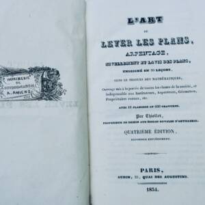 arpenter lever les plans, arpentage nivellement et lavis des plans THIOLLET 1834