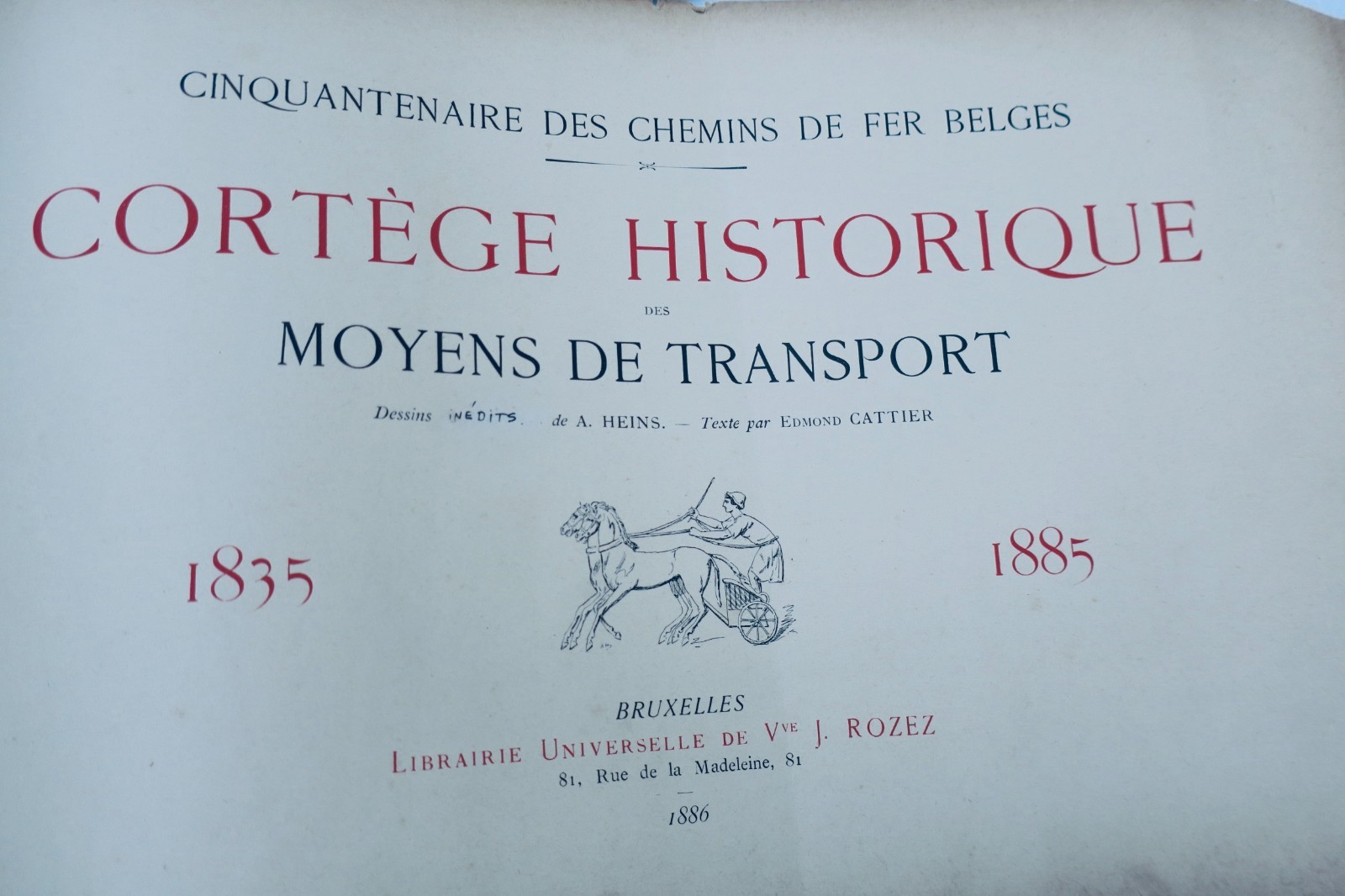 Belgium Fiftieth Anniversary of the Belgian Railways. 1835-1885. Historical procession