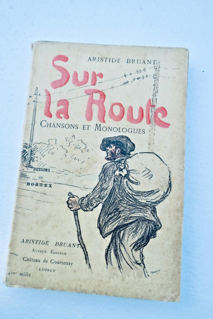 BRUANT (Aristide) borgex Sur la route – Chansons et Monologues