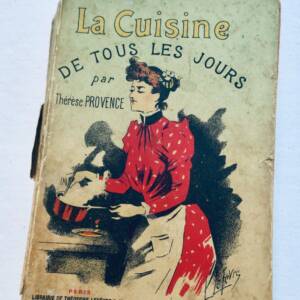Küche der Provence, Thérèse La Cuisine de tous les jours, preiswerte Methode