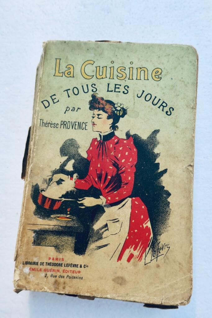 cuisine Provence, Thérèse La Cuisine de tous les jours, méthode…peu couteuse