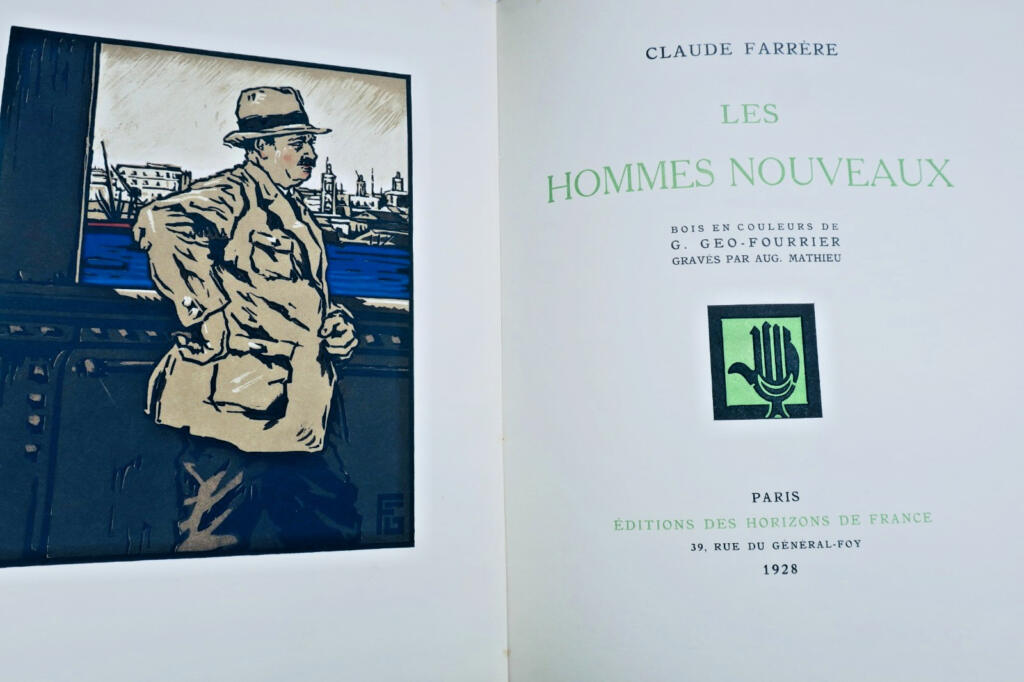 FARRÈRE Claude LES HOMMES NOUVEAUX. Bois en couleurs de G. Géo-Fourrier