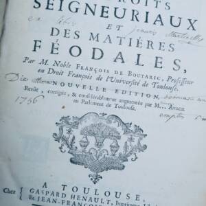 féodale ‎TRAITÉ DES DROITS SEIGNEURIAUX ET DES MATIÈRES FÉODALES 1751
